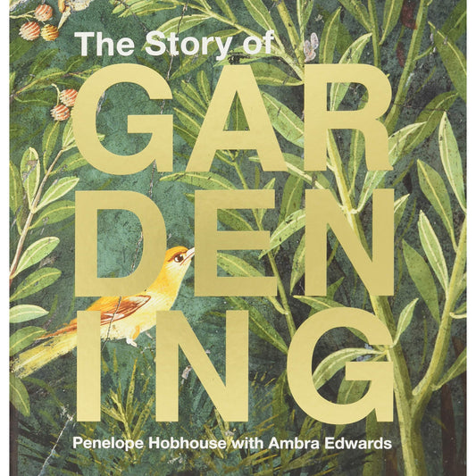 The Story of Gardening