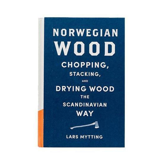 Norwegian Wood Chopping Eleish Van Breems Home