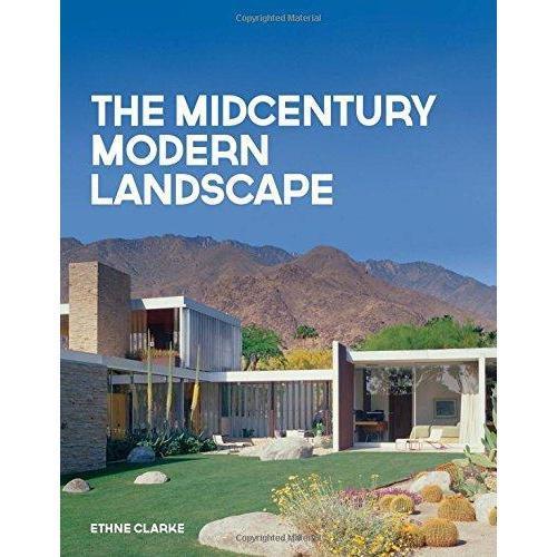 The Midcentury Modern Landscape Eleish Van Breems Home